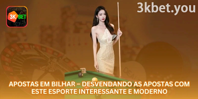 Apostas em Bilhar Online na 3kbet: Apostas em bilhar online exigem leitura de jogadores, análise de formato da partida, atenção às odds e controle de banca antes de cada palpite.