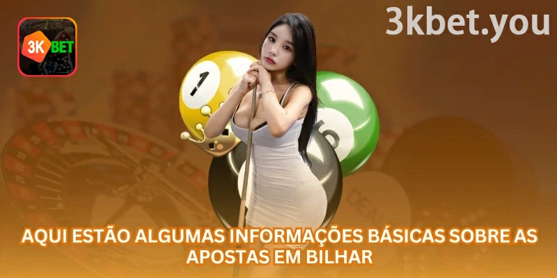 Apostas em Bilhar Online na 3kbet: Antes de apostar em bilhar, entenda o formato da partida, o nível dos jogadores e o mercado escolhido.