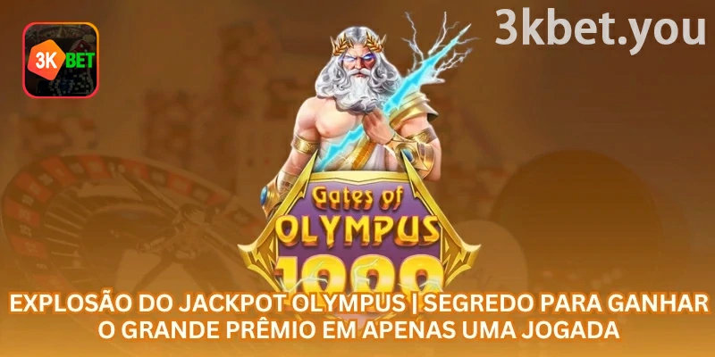 Jackpot Olympus Online na 3kbet: Jackpot Olympus online é um caça-níqueis com tema mitológico, giros rápidos, símbolos especiais e possibilidade de prêmios maiores durante a sessão