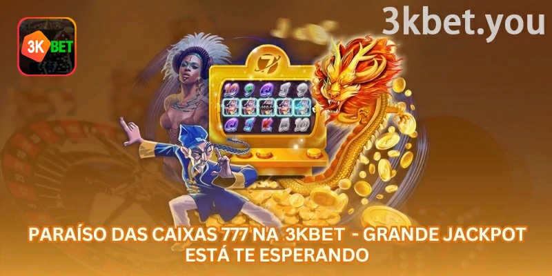 Paraíso das Caixas 777 Online na 3kbet: Paraíso das Caixas 777 é um jogo de caça-níqueis online com símbolos clássicos, rodadas rápidas, recursos de bônus e possibilidade de jackpo