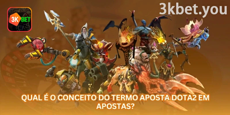 Apostas em Dota 2 Online na 3kbet: Aposta em Dota 2 envolve prever resultados ou eventos de uma partida competitiva, sempre considerando equipes, draft, mapa e odds disponíveis.