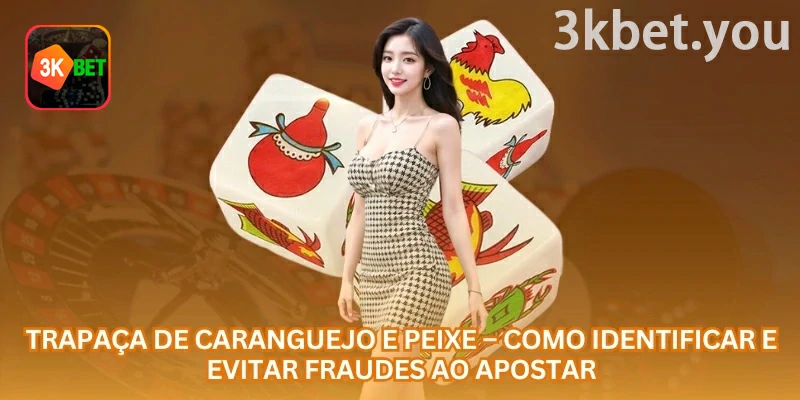 Como Identificar Fraudes em Jogo de Caranguejo Online no Brasil na 3kbet: Fraudes em jogo de caranguejo e peixe online: veja como reconhecer sinais de risco antes de apostar.