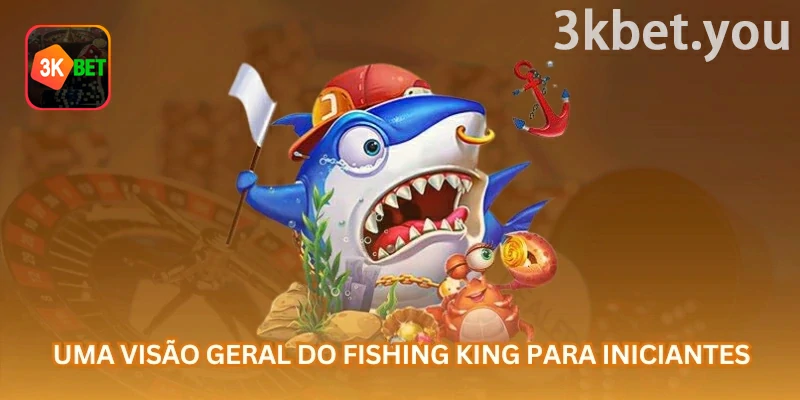Fishing King Online na 3kbet: Visão geral do Fishing King para iniciantes: antes de aumentar a aposta, entenda o valor dos disparos e a resistência dos alvos.