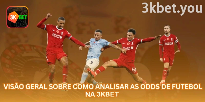 Análise de Odds no Futebol na 3kbet: Antes de apostar em futebol, entenda o formato das odds, o mercado escolhido e a probabilidade real por trás da cotação.